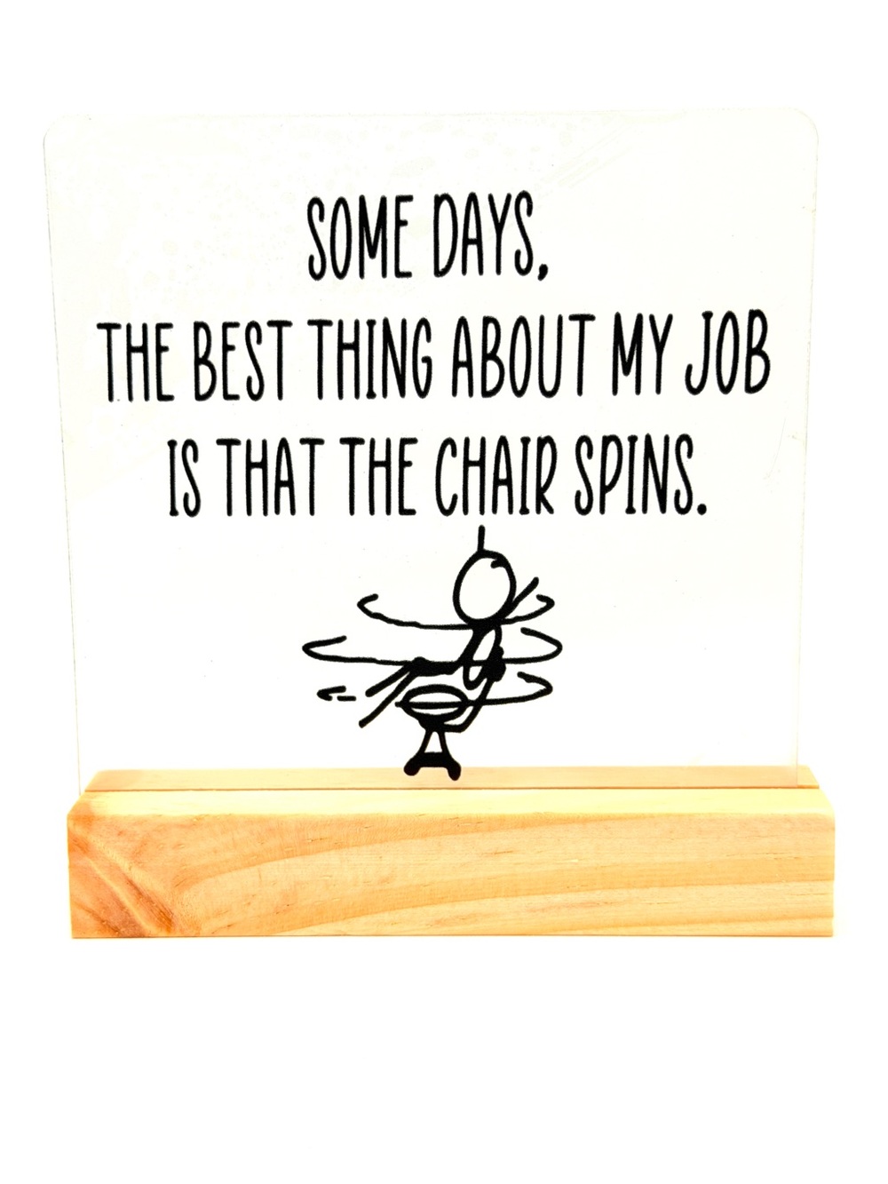 *New* Office Humor Acrylic & Wood Desk Sign